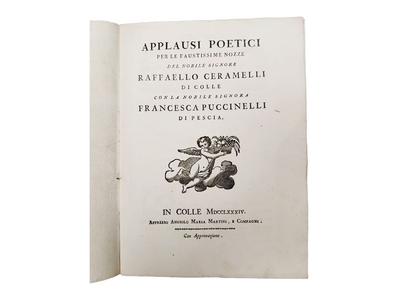 Anonimo, Applausi poetici per le faustissime nozze del nobile Signore Raffaello Ceramelli, 1784