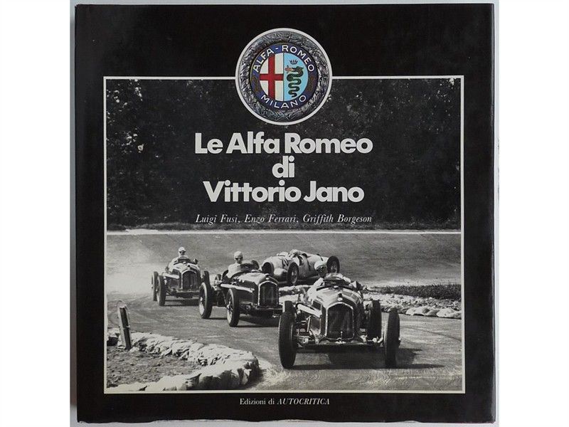Le Alfa Romeo di Vittorio Jano