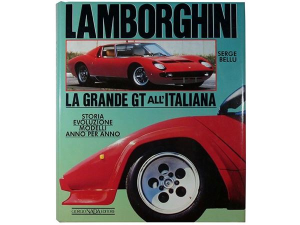 LAMBORGHINI, LA GRANDE GT ALL'ITALIANA  - Auction The world of motorcars and motorcycles - Maison Bibelot - Casa d'Aste Firenze - Milano