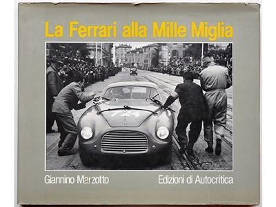La Ferrari alla Mille Miglia