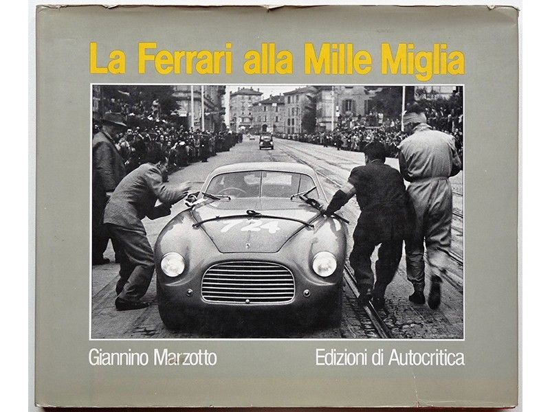 La Ferrari alla Mille Miglia