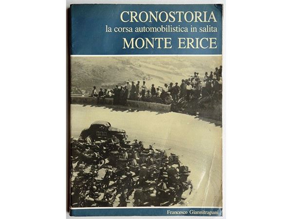 CRONOSTORIA â€“ LA CORSA IN SALITA MONTE ERICE