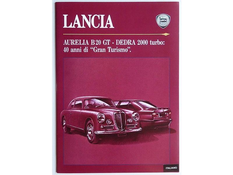 Lancia Aurelia B 20 Gt Â€“ Dedra 2000 Turbo: 40 Anni di "gran Turismo"